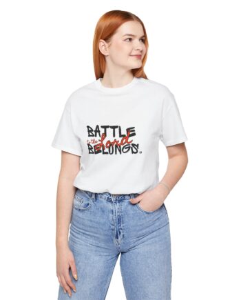 Battle Belongs Too the Lord Tee — Christian Faith Graphic T‑Shirt